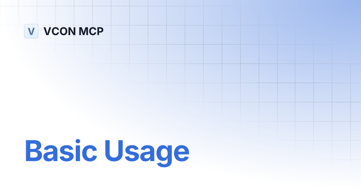 Basic Usage | VCON MCP