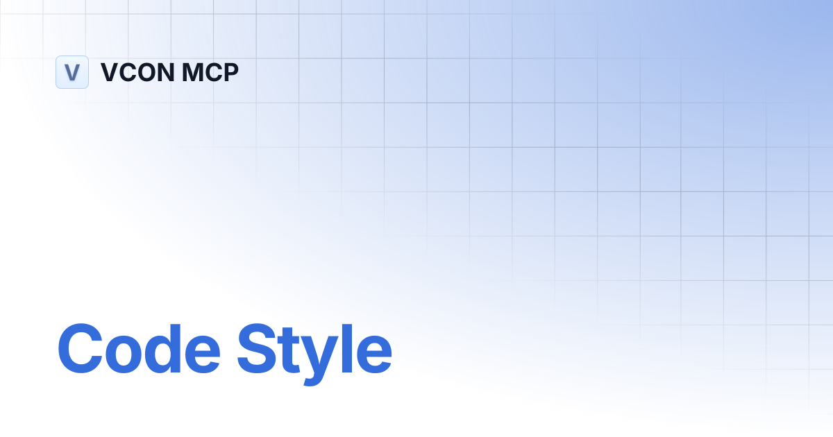 Code Style | VCON MCP